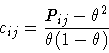 \begin{displaymath}c_{ij} = \frac {P_{ij} - \theta^{2}} { \theta (1 - \theta)}
\end{displaymath}