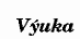 Vyuka