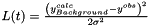 $ L(t) = \frac{\left(y^{calc}_{Background}-y^{obs}\right)^2}{2\sigma^2}$