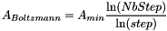\[ A_{Boltzmann} = A_{min} \frac{\ln(NbStep)}{\ln(step)} \]