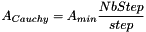 \[ A_{Cauchy} = A_{min} \frac{NbStep}{step} \]